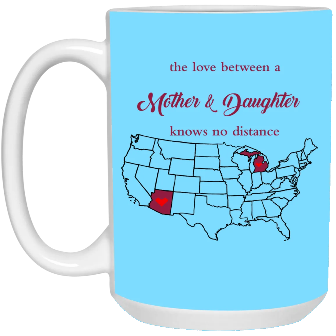 Arizona Michigan Love Mother Daughter Mug