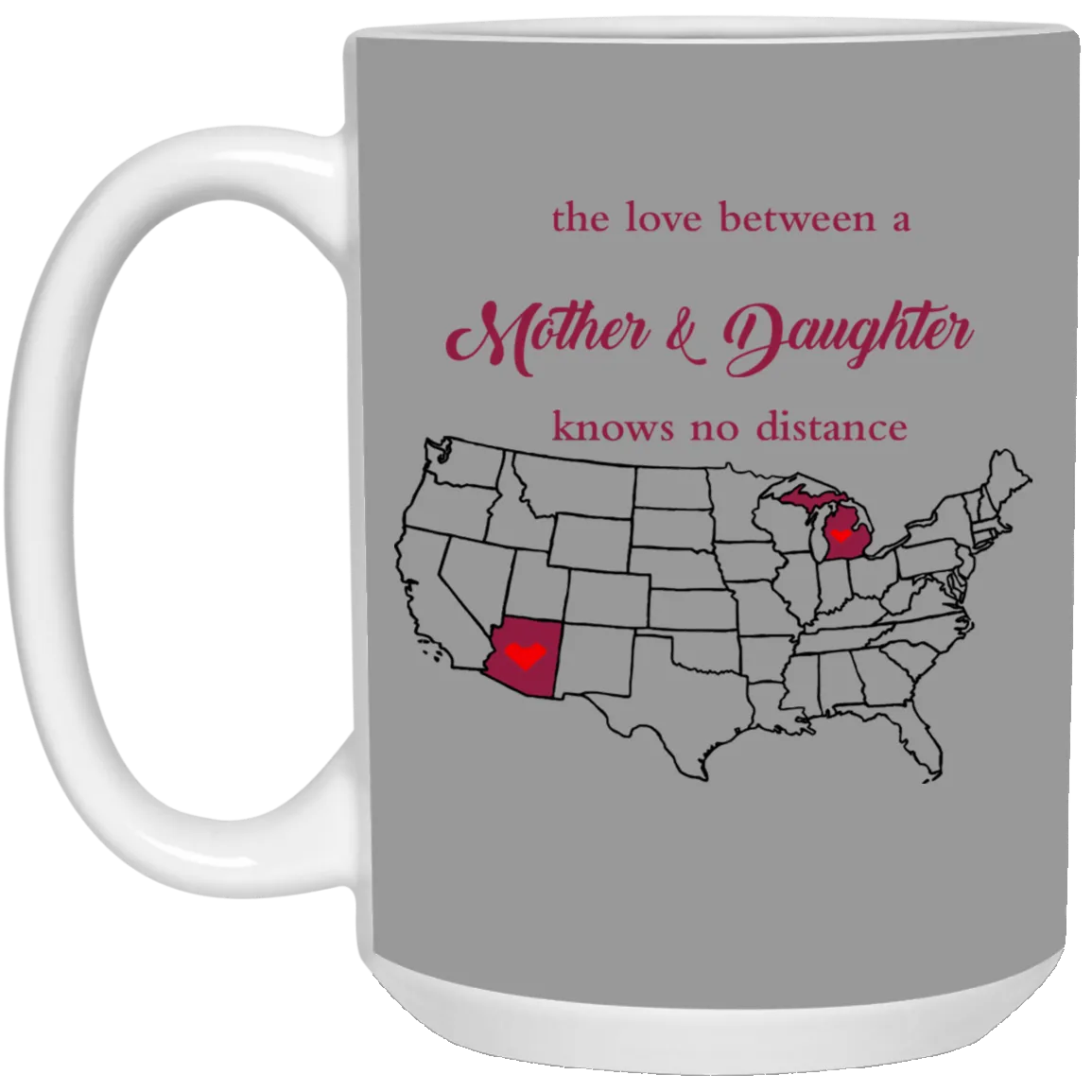 Arizona Michigan Love Mother Daughter Mug