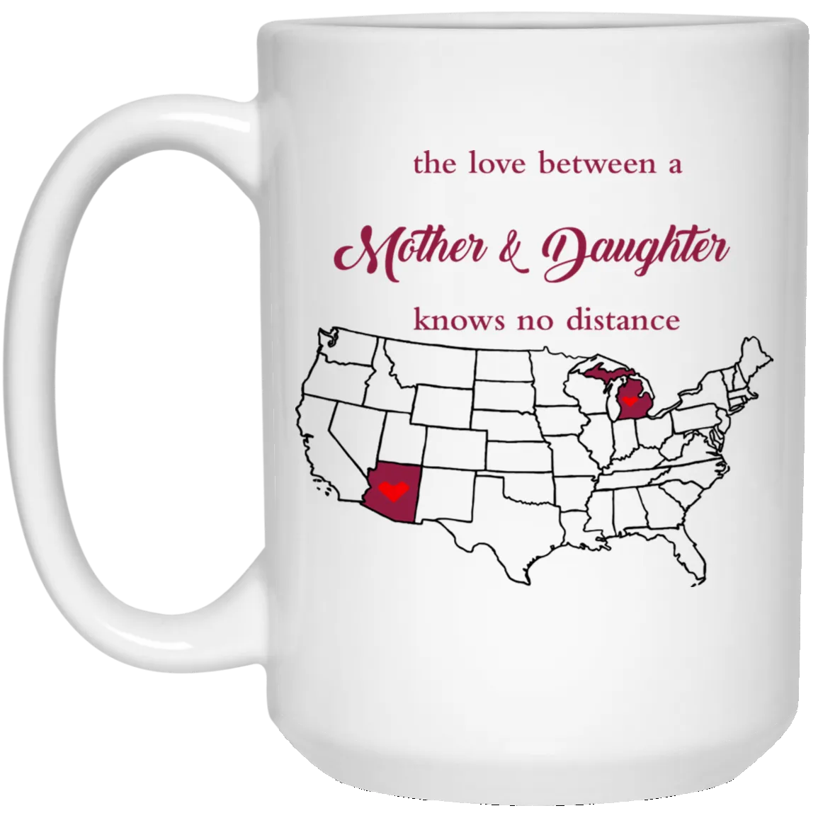 Arizona Michigan Love Mother Daughter Mug
