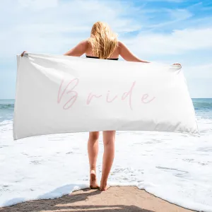 "Bride- PINK" Towel
