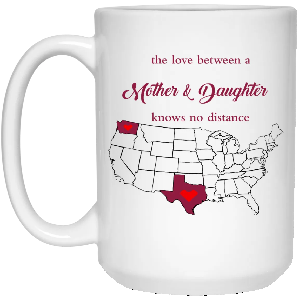 Washington Texas The Love A Mother And Daughter Mug
