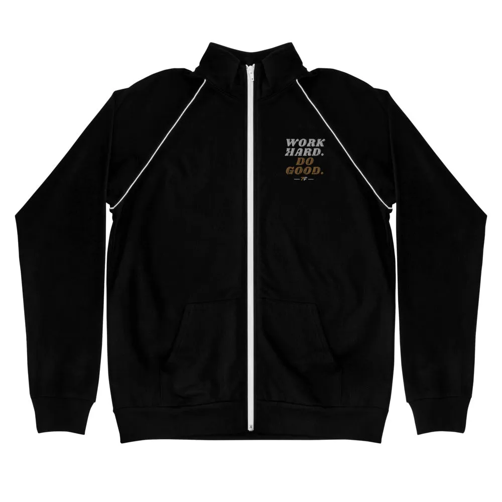 Work Hard Do Good Zip Up Jacket
